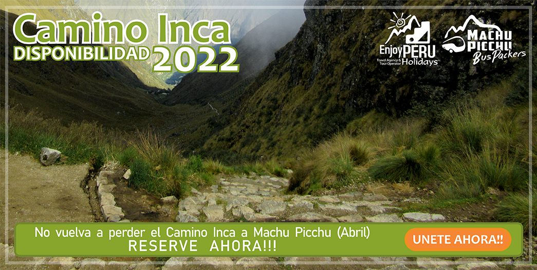 Tour Camino del Inca 2022 Abril